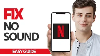 How To Fix Netflix App No Sound Final Solution