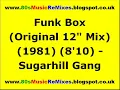 Funk Box (Original 12" Mix) - Sugarhill Gang | Old Skool Rap Hip Hop | 80s Male Rap Groups | 80s Rap