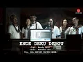 ENDE DEKU DENGU_all Artis DPC PAPPRI Ende_Lagu Daerah Ende Lio