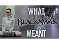 Download Lagu Black Swan - What it all Meant