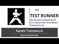- Test Runner in Karate Junit5 Run Feature Files from Maven Command Line