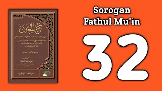 Download Metode Baca Kitab Sorogan Online Ngaji Kitab Fathul Mu'in Part 32 MP3