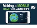 Making a Mobile Game with Javascript - 9 Moving our Systems