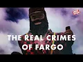 The Real Crimes Behind Fargo