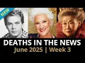 Download Lagu Who Died This Week | June 2025 #3 Celebrity Deaths \u0026 More
