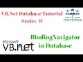 VB Net Database Tutorial Series-9 BindingNavigator in Database