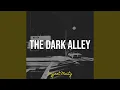 Download Lagu The Dark Alley