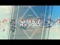 Download Lagu WATER BLUE NEW WORLD ENGLISH CHORUS 【9人合唱】