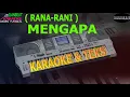Download Lagu karaoke dangdut MENGAPA RANA RANI kybord KN2400/2600
