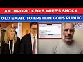 Anthropic CEO s Wife s Old Epstein Emails Resurface Free Luxury P n Company Pitch Goes Viral
