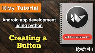 Creating Buttons in Kivy Android App Development using Python Python Kivy Tutorial