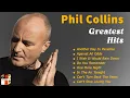 Download Lagu Phil Collins Hits Songs Full Album 2025 - Top 20 Best Songs Of All Time #philcollins #a11