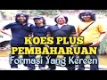 Download Lagu KOES PLUS PEMBAHARUAN Keren Bangeeett,,,,