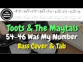 Download Lagu Toots \u0026 The Maytals - 54-46 WAS MY NUMBER - Bass cover with tabs