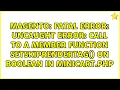 Fatal error Uncaught Error Call to a member function setSkipRenderTag on boolean in