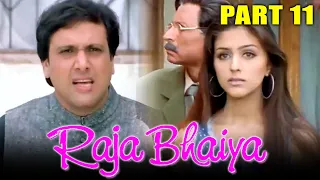 raja bhaiya 2003 part 11 govinda superhit comedy hindi movie l aarti chabria sadashiv amrapurkar