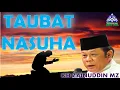 Download Lagu KH Zainuddin MZ   Taubatan Nasuha