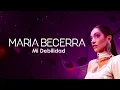 Maria Becerra - Mi Debilidad (Letra/Lyrics)