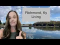 What it s like living in Richmond Ky