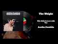 The Weight - Aretha Franklin