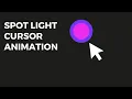 How to Create Spotlight Cursor Animation HTML CSS JAVASCRIPT