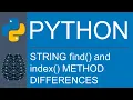 Python Data Type String find and index Method Differences