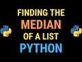 How to Find the Median of a List in Python TUTORIAL Common Python Interview Question