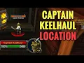 Captain Keelhaul Location WoW Classic