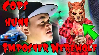 Cops Hunt Werewolf Imposter on Halloween