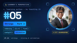 Python Tutorial - String Methods Part 2 Slicing Searching Validation Learning Together