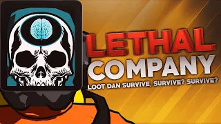 Download Lethal Company - Loot dan Survive, Survive SURVIVE MP3