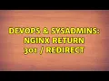 DevOps SysAdmins nginx return 301 redirect