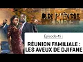 Download Lagu LE PIÈGE épisode  45 : DJIFANE SE CONFESSE DEVANT SES PARENTS
