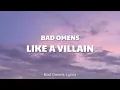 Bad Omens Like A Villain Lyrics On the Screen