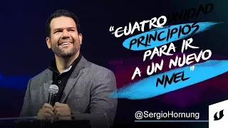 4 PRINCIPIOS PARA IR A UN NUEVO NIVEL - SERGIO HORNUNG