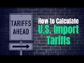 How to Calculate U S Import Tariffs HTS Codes Duties Explained