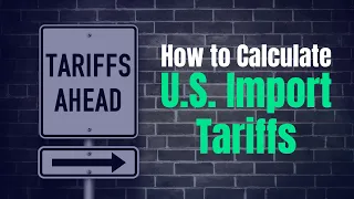 How to Calculate U S Import Tariffs HTS Codes Duties Explained