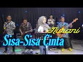 Download Lagu Sisa-Sisa Cinta - Nurani (Live Cover)