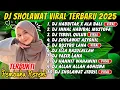 Download Lagu DJ SHOLAWAT FULL ALBUM TERBARU 2025 FULL BASS - SHOLAWAT PENARIK REZEKI TERPOPULER VIRAL TIKTOK
