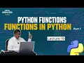 Functions in Python - 1 Python Functions Python Free Course in Kannada Entri Elevate
