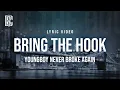 Youngboy Never Broke Again - Bring The Hook