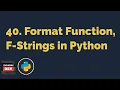 Format Function F-Strings in Python Python Tutorials For Beginners