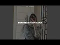Download Lagu Sendiri Dalam Luka