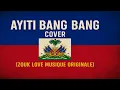 AI Kompa, Zouk Vibes - Ayiti Bang Bang Cover (ZOUK LOVE MUSIQUE ORIGINALE)