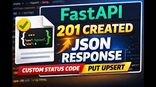 FastAPI Additional Status Codes Tutorial