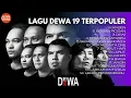 Download Lagu Kumpulan Lagu Dewa 19 Terpopuler