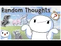 My Random Thoughts James Edition