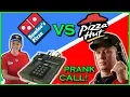 3-Way Prank Call Dominos V S Pizza Hut