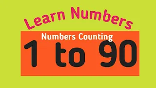 Numbers Counting 1 - 90 Learn Numbers 1 to 90 Rama Rani