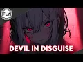 Lagu Nightcore | Devil In Disguise (Marino)